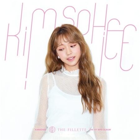 김소희 - 1ST 미니앨범 : THE FILLETTE