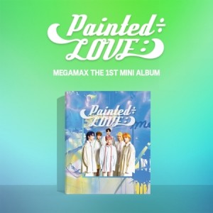 메가맥스 (MEGAMAX) - 미니1집 : Painted÷LOVE: [BLUE Ver.]