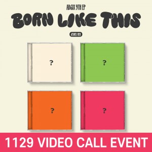 [1129 1:1 영상통화 사인회] 에이비식스 (AB6IX) - 9TH EP : BORN LIKE THIS [Jewel Ver.][4종 중 1종 랜덤 발송]