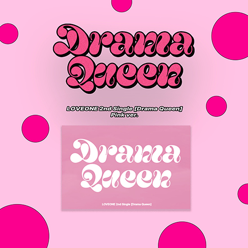 LOVEONE (러브원) - 2nd Single : Drama Queen [Pink ver.]