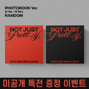 [특전 증정 이벤트] izna (이즈나) - 미니 2집 : Not Just Pretty [PHOTOBOOK Ver.] [커버 2종 중 1종 랜덤 발송]
