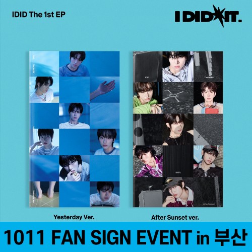 [1011 부산 공개 사인회] IDID (아이딧) - 미니앨범 1집 : I did it [Yesterday Ver. / After Sunset Ver. 중 1종 랜덤 발송]