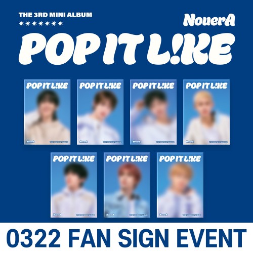 [0322 대면 사인회] NouerA (누에라) - 미니 3집 [POP IT LIKE][POCAALBUM][7종 중 1종 랜덤 발송]