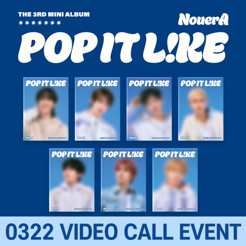 [0322 영상통화 사인회] NouerA (누에라) - 미니 3집 [POP IT LIKE][POCAALBUM][7종 중 1종 랜덤 발송]
