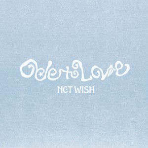 엔시티 위시 (NCT WISH) - 정규 1집 [Ode to Love] [WICHU Ver.] (스마트앨범) [2종 SET]