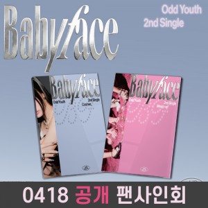 [0418 공개 팬사인회] ODD YOUTH (오드유스) - 싱글앨범 2집 : Babyface [2종 중 1종 랜덤 발송]