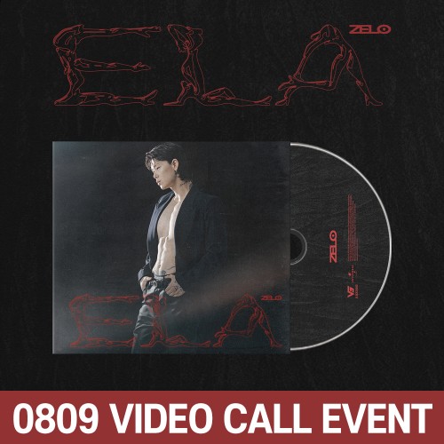[0809 영상통화 사인회] ZELO(젤로) - Single Album [ELA]