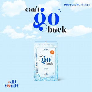 ODD YOUTH (오드유스) - 3rd Single [ can't go back ]