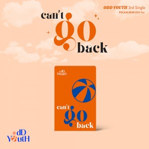 ODD YOUTH (오드유스) - 3rd Single [ can't go back ] (POCAALBUM BOX Ver.)