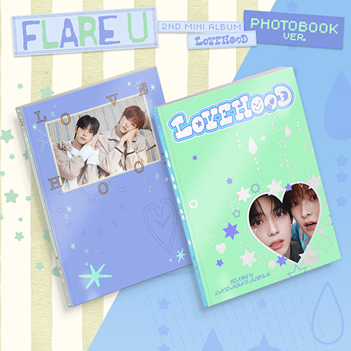 FLARE U (플레어 유) - 미니앨범 2집 : LOVEHOOD [2종 SET]